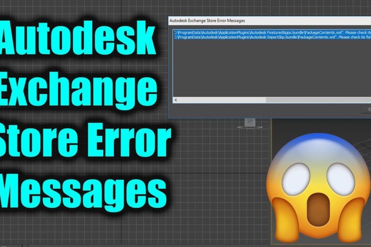 Solve Autodesk Exchange Store Error Messages