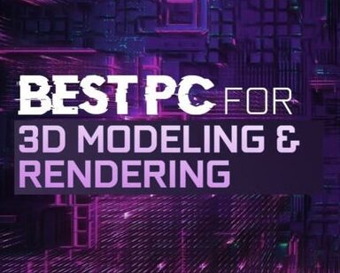 BEST DESKTOP FOR 3DSMAX,VRay, Corona, And Lumion Rendering