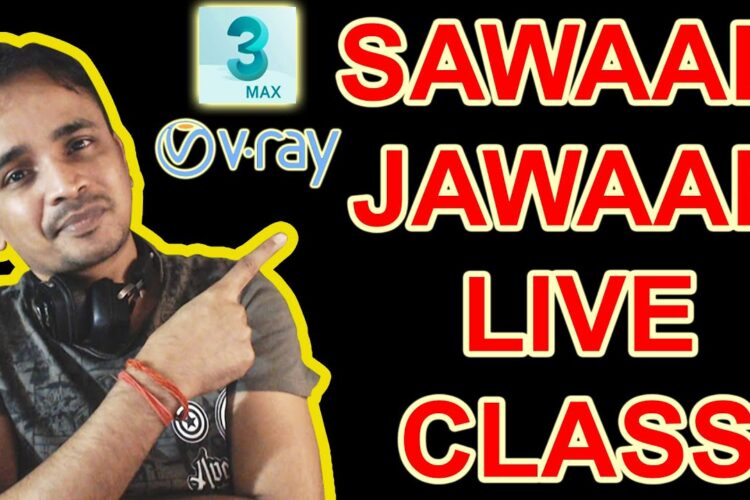 SAWAAL JAWAAB 3DSMAX VRAY  LIVE  CLASS 67