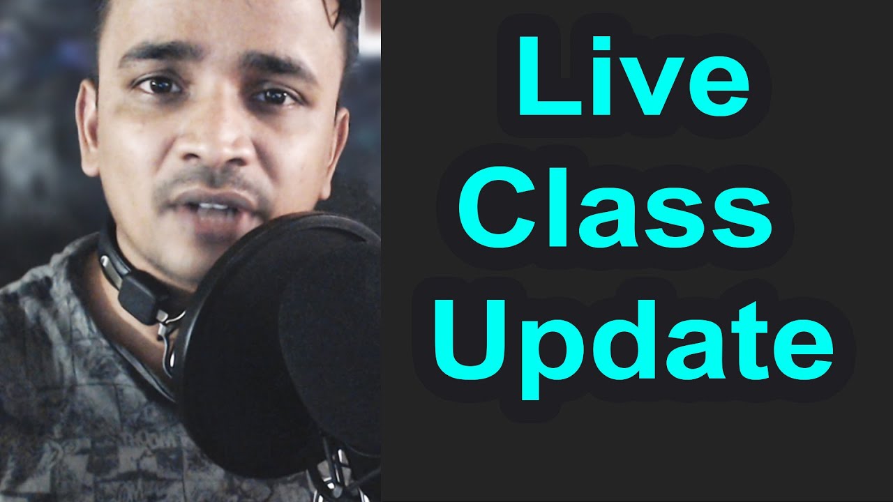 Live Class Update Information