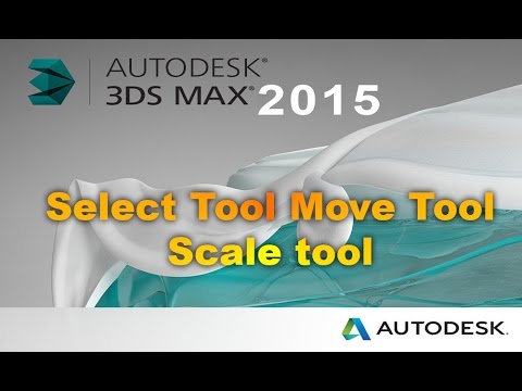 3ds Max 2015 Select Tool Move Tool Scale Tool Hindi