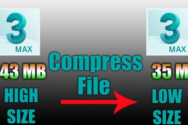 How to compress  High FILE INTo Low SIZE  3dsmax FILE   (easy tutorials)