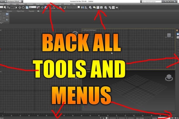 MIssing Menus And  all Tools In 3DsMax 2012 To 2018 Easy TO Backup