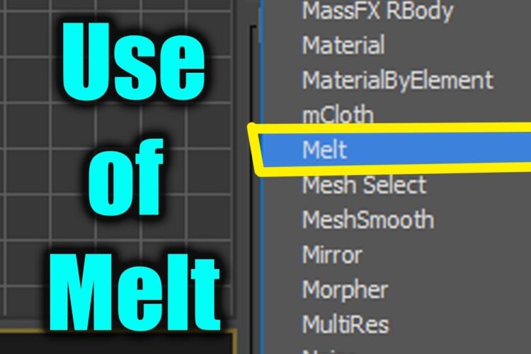 Use of  “Melt” modifier in 3DsMax