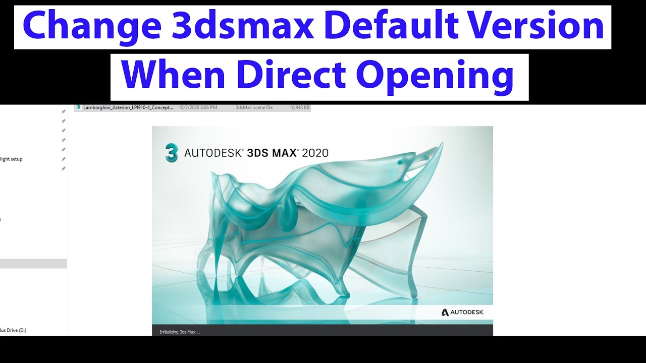 Change 3dsmax Default Version When Direct Opening