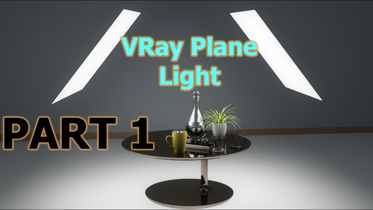 VRay Plane Light BASIC Tutorial Part 1