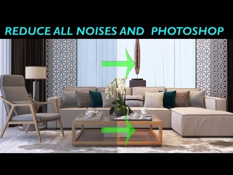 How To Reduse All Noise In Render Image and photoshop post production