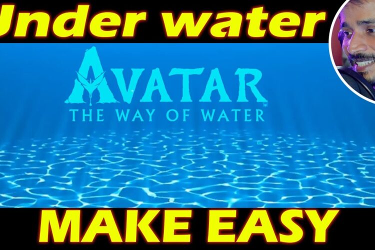 Underwater Make like | Avatar: The Way of Water | kaboomtechx