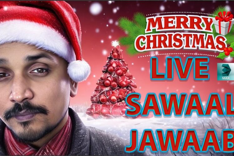 (MERRY CRISTMAS )  SAWAAL JAWAAB 3DSMAX VRAY  LIVE  CLASS 133