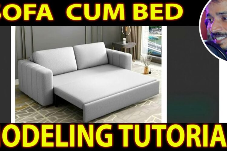 BASIC SOFA CUM BED MODELING | kaboomtechx