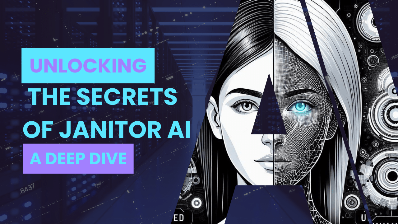 Unlocking the Secrets of Janitor AI: A Deep Dive